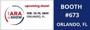 See you at The ARA Show in Orlando!
